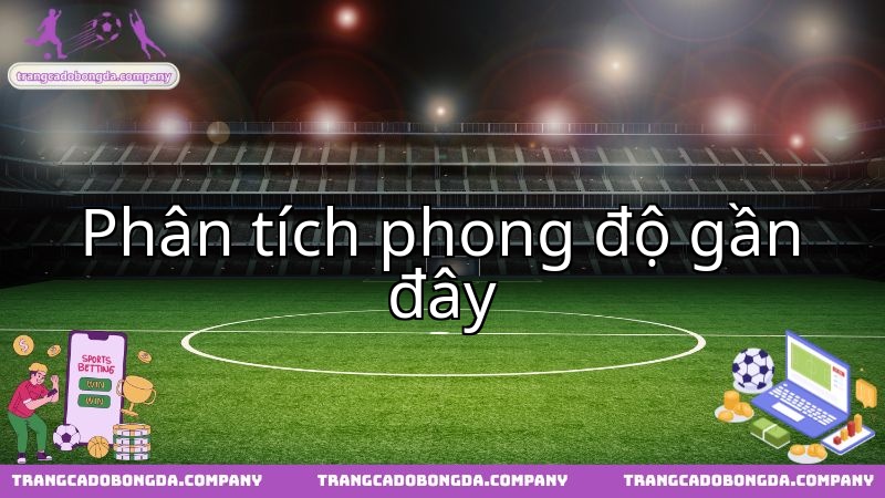 Đánh giá trạng thái thi đấu và đà của Banik Ostrava lẫn Legia Warszawa trước đại chiến.