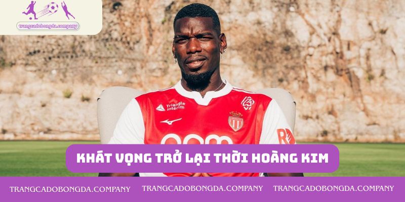 Khát vọng trở lại thời hoàng kim